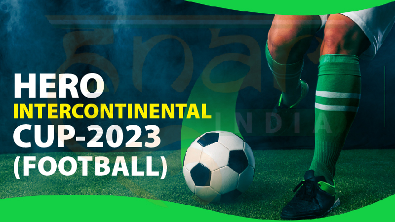 Hero Intercontinental Cup-2023 (Football)
