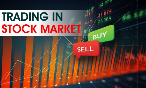 Trading in Stock Market