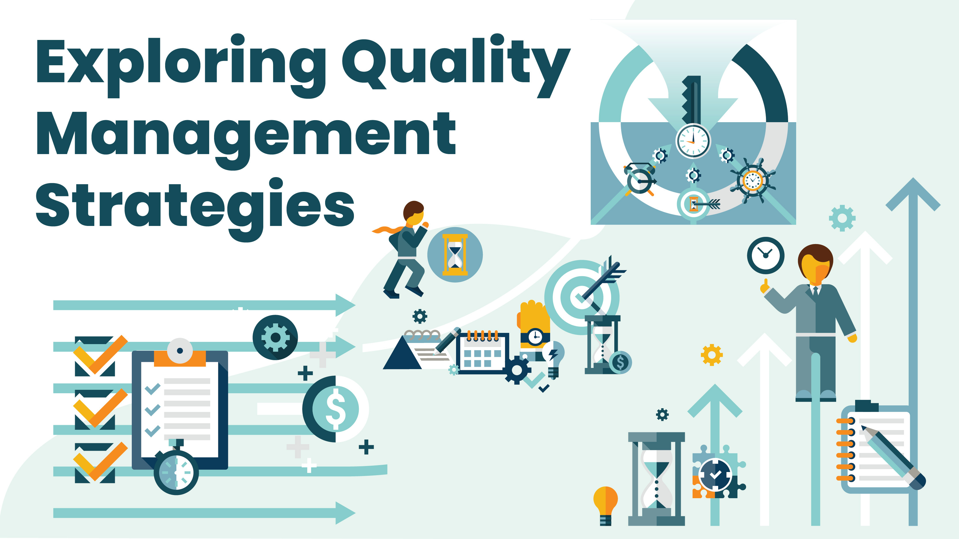 Exploring Quality Management Strategies
