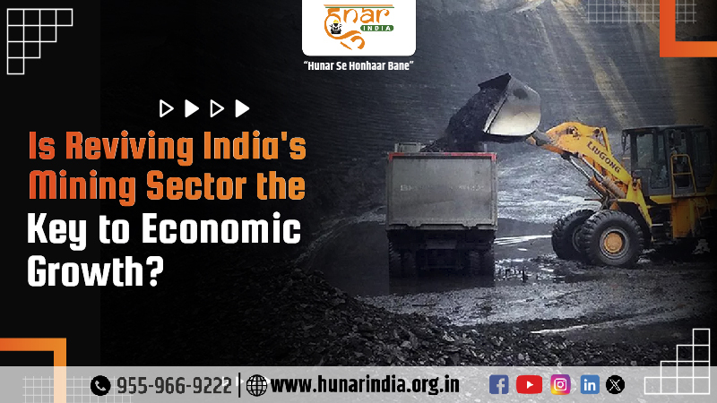 Is Reviving India's Mining Sector the Key to Economic Growth?