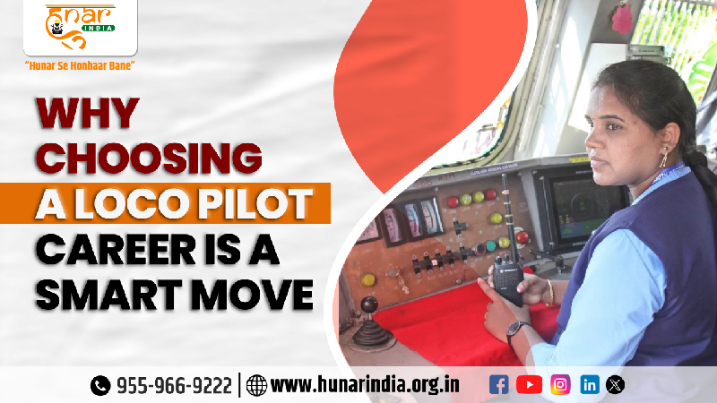 Why choosing a loco pilot Career is a smart move