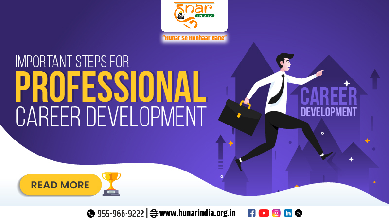 Important steps for Professional Career Development