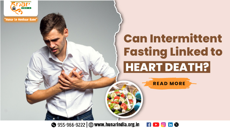 Can intermittent fasting Linked to Heart Death?