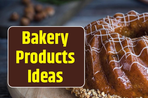 Bakery Products Ideas