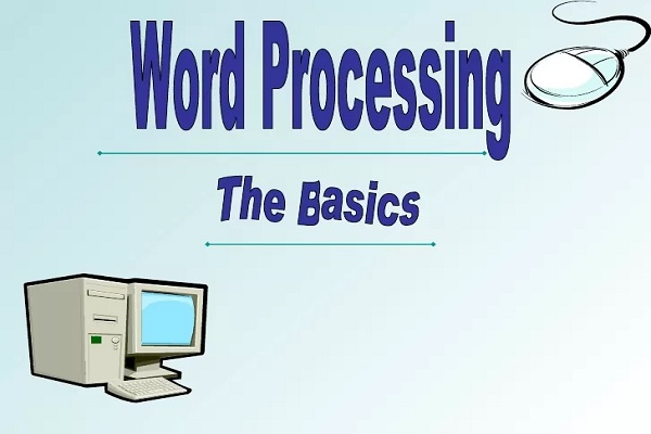 The Basics Of Word Processing